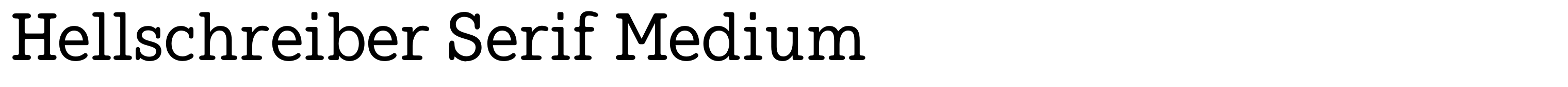 Hellschreiber Serif Medium